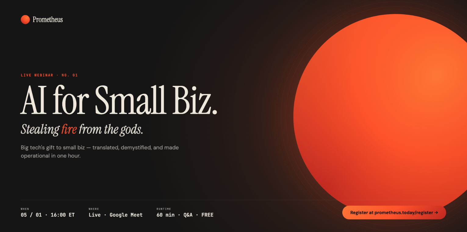 AI for Small Biz: Stealing Fire from the Gods — May 1, 4–5 PM ET